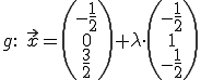 g: x=(-0.5,0,1.5) + lambda(-0.5,1,-0.5)