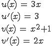 u(x)=3x, u'(x)=3, v(x)=x^2+1, v'(x)=2x