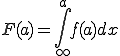 Formel-Code: F(a) = \int_{\infty}^{a}f(a)dx
