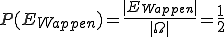 Formel-Code: P(E_{Wappen}) = \frac{|E_{Wappen}|}{|\Omega|} = \frac{1}{2}